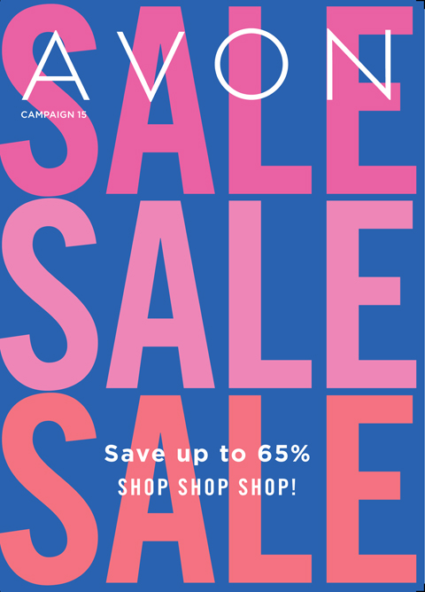 Currently Shopping Avon Campaign 15 Brochure: SALE. SALE. SALE. Avon Outlet. Avon Flyers.